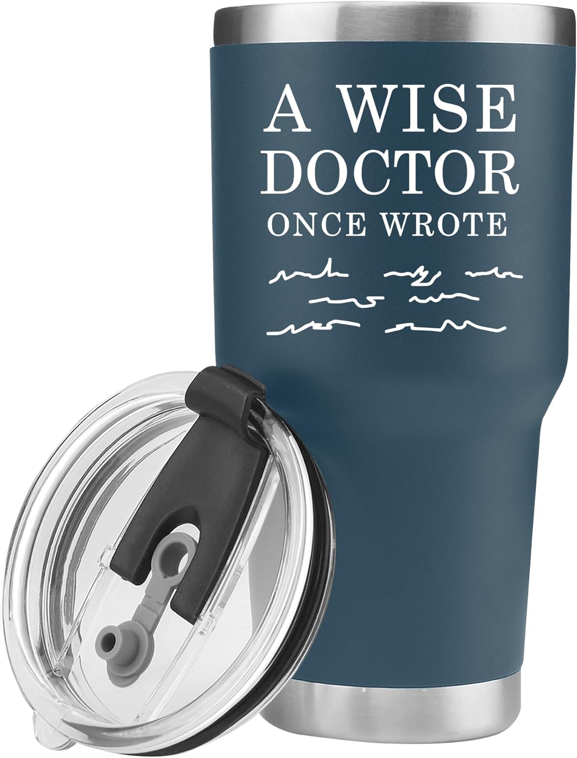 A Wise Doctor Once Wrote Tumbler
