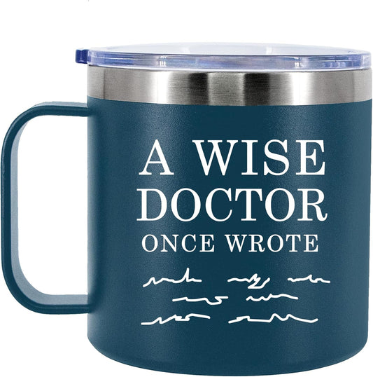 A Wise Doctor Wrote Mug